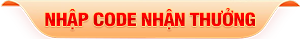 Nhập code nhận thưởng
